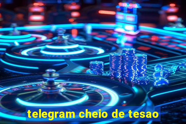 telegram cheio de tesao